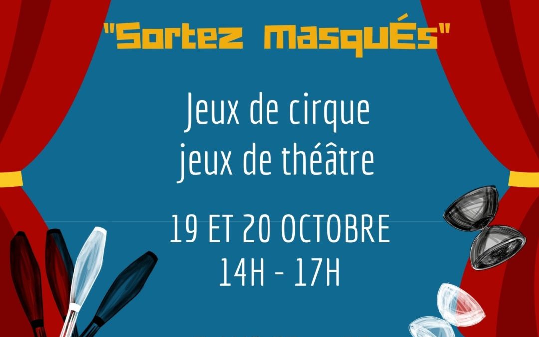 Stage d’automne : sortez masqués ! (cirque et théâtre)