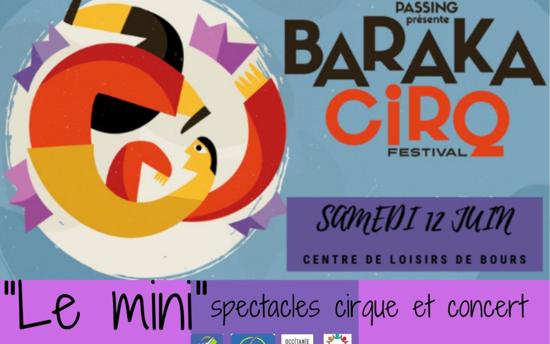 Festival LE MINI BARAKACIRQ samedi 12 juin 2021
