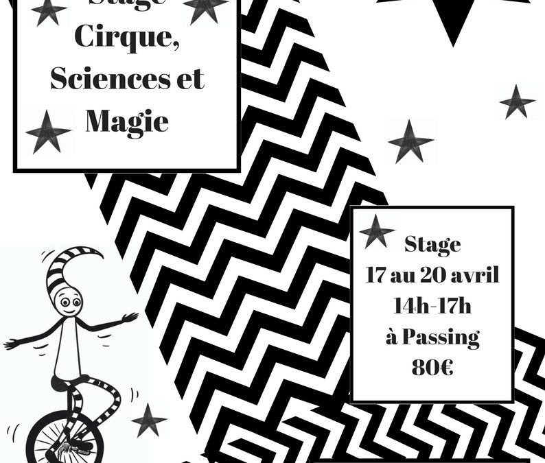 De la magie, du cirque et des sciences…  La grande ILLUSION