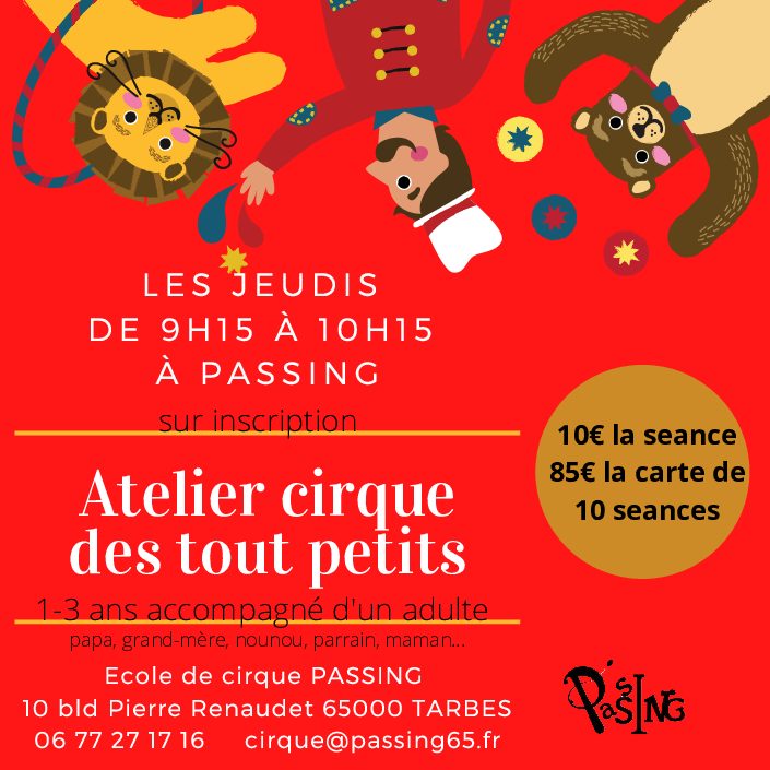 LE CIRQUE ! C’est aussi pour les tout petits