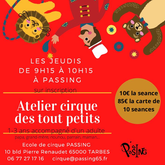 LE CIRQUE ! C’est aussi pour les tout petits